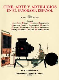 Imagen de portada del libro Cine, arte y artilugios en el panorama español