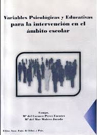 Imagen de portada del libro Variables psicológicas y educativas para la intervención en el ámbito escolar