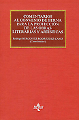 Imagen de portada del libro Comentarios al Convenio de Berna para la protección de las obras literarias y artísticas
