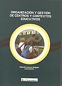 Imagen de portada del libro Organización y gestión de centros y contextos educativos