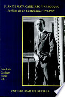 Imagen de portada del libro Juan de Mata Carriazo y Arroquia : perfiles de un centenario (1899-1999)