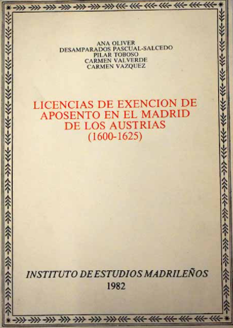 Imagen de portada del libro Licencias de exención de aposento en el Madrid de los Austrias (1600-1625)