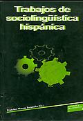 Imagen de portada del libro Trabajos de sociolinguística hispánica
