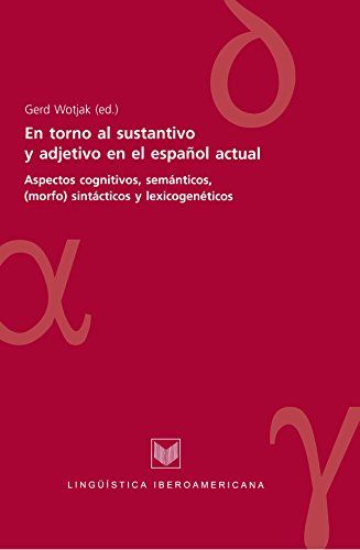Imagen de portada del libro En torno al sustantivo y adjetivo en el español actual