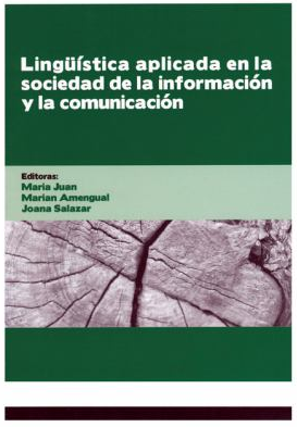 Imagen de portada del libro Lingüística aplicada en la sociedad de la información y la comunicación