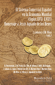 Imagen de portada del libro El sistema comercial español en la economía mundial (siglos XVII-XVIII)