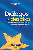 Imagen de portada del libro Diálogos y desafíos euro-latinoamericanos
