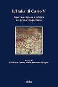 Imagen de portada del libro L'Italia di Carlo V Guerra, religione e politica nel primo Cinquecento