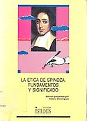 Imagen de portada del libro La ética de Spinoza. Fundamentos y significado