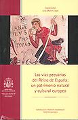 Imagen de portada del libro Las vías pecuarias del Reino de España un patrimonio natural y cultural europeo