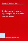 Imagen de portada del libro Traducción y censura, inglés-español 1939-1985