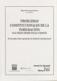 Imagen de portada del libro Problemas constitucionales de la inmigración. Una visión desde Italia y España