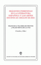 Imagen de portada del libro Imágenes femeninas en la literatura española y las artes escénicas