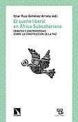 Imagen de portada del libro El sueño liberal en África Subsahariana