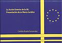 Imagen de portada del libro La Acción exterior de la UE : presentación de su marco jurídico