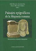 Imagen de portada del libro Paisajes epigráficos de la Hispania romana