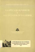 Imagen de portada del libro La época de Alfonso III y San Salvador de Valdediós : Congreso de Historia Medieval Oviedo (27 setiembre - 2 octubre) 1993