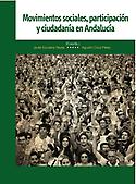 Imagen de portada del libro Movimientos sociales, participación y ciudadanía en Andalucía