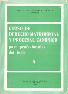 Imagen de portada del libro Curso de derecho matrimonial y procesal canónico para profesionales del foro (IV)