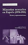 Imagen de portada del libro Minorías sexuales en España (1970-1995)
