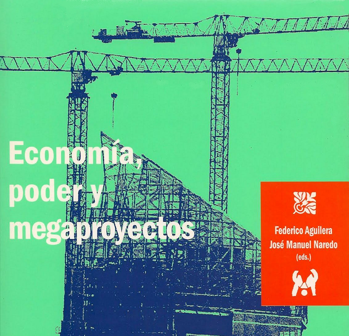 Imagen de portada del libro Economía, poder y megaproyectos