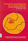 Imagen de portada del libro Prestación descentralizada de servicios públicos. Especial consideración del caso de Castilla y León