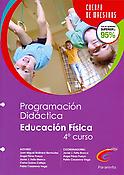 Imagen de portada del libro Cuerpo de Maestros, Educación primaria (educación física). 2º ciclo (4º curso). Programación y unidad didáctica