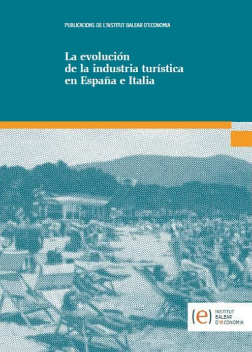 Imagen de portada del libro La evolución de la industria turística en España e Italia