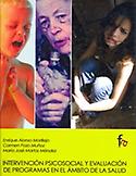Imagen de portada del libro Intervención psicosocial y evaluación de programas en el ámbito de la salud