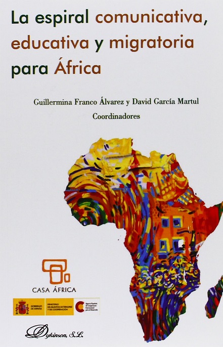 Imagen de portada del libro La espiral comunicativa, educativa y migratoria para África