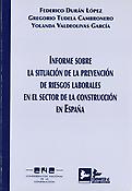 Imagen de portada del libro Informe sobre la situación de la prevención de riesgos laborales en el sector de la construcción en España