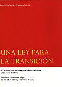 Imagen de portada del libro Una ley para la transición: XXV Aniversario de la Ley para la Reforma Política (4 de enero de 1977)