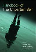 Imagen de portada del libro Handbook of the uncertain self