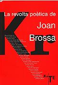 Imagen de portada del libro La revolta poètica de Joan Brossa