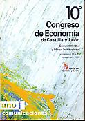 Imagen de portada del libro 10.º Congreso de Economía de Castilla y León. Competitividad y marco institucional