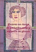 Imagen de portada del libro Mujeres en riesgo de exclusión social y violencia de género