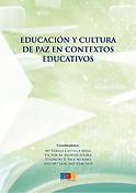 Imagen de portada del libro Educación y cultura de paz en contextos educativos