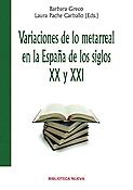 Imagen de portada del libro Variaciones de lo metarreal en la España de los siglos XX y XXI