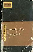 Imagen de portada del libro Comunicación e insurgencia