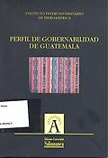 Imagen de portada del libro Perfil de gobernabilidad de Guatemala
