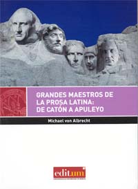 Imagen de portada del libro Grandes maestros de la prosa latina : de Catón a Apuleyo