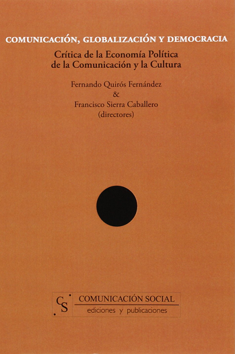 Imagen de portada del libro Comunicación, globalización y democracia