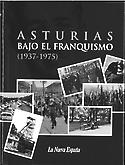 Imagen de portada del libro Asturias bajo el franquismo (1937-1975)
