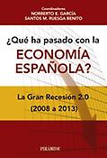 Imagen de portada del libro ¿Qué ha pasado con la economía española?