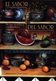 Imagen de portada del libro El sabor del sabor : hierbas aromáticas, condimentos y especias