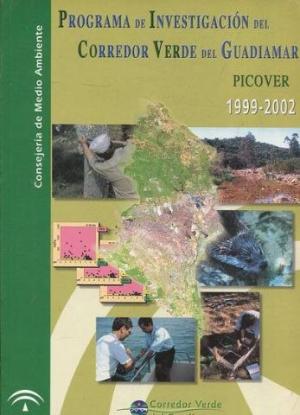 Imagen de portada del libro Programa de Investigación del Corredor verde del Guadiamar PICOVER 1999-2002