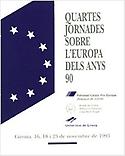 Imagen de portada del libro Quartes Jornades sobre l'Europa dels anys 90