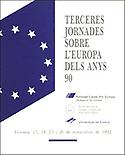 Imagen de portada del libro Terceres Jornades sobre l'Europa dels anys 90