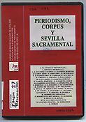 Imagen de portada del libro Periodismo, corpus y Sevilla sacramental