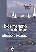 Imagen de portada del libro El bicentenario de Trafalgar en el Ateneo de Cádiz